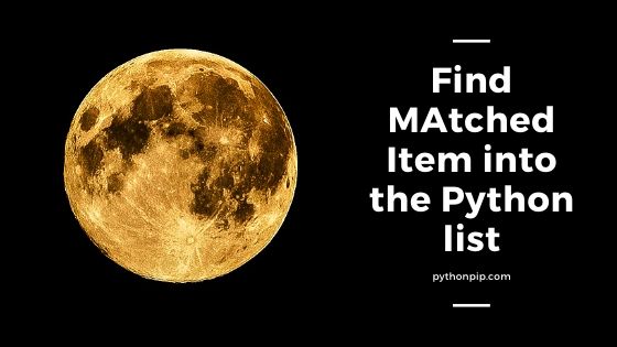 How To Match String Item Into List Python - Pythonpip.Com