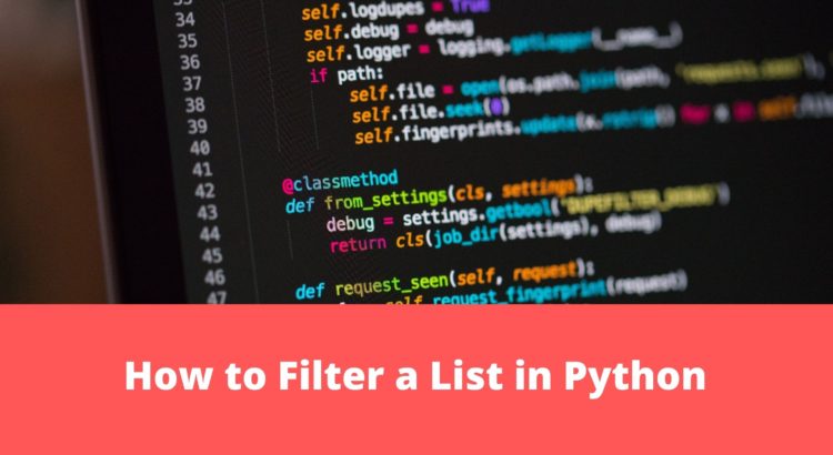 How to Filter a List in Python