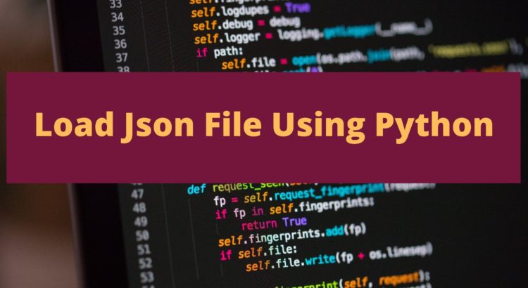 How To Load Json file Using Python