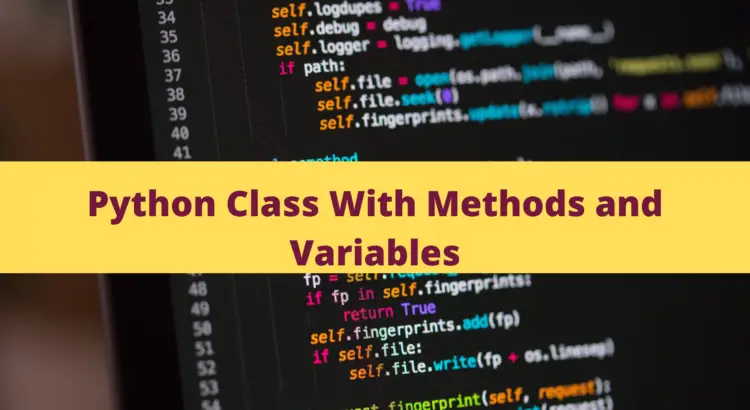 Python Class With Methods and Variables