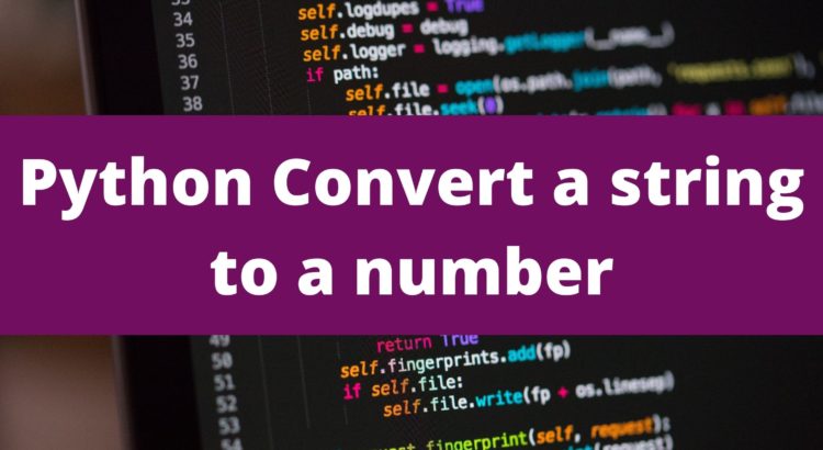 Python Convert a string to a number