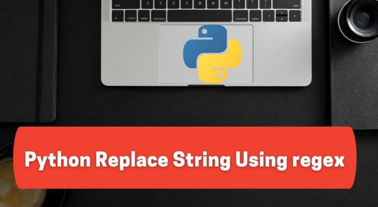 Python Replace String Using regex