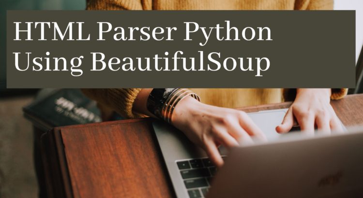HTML Parser Python Using BeautifulSoup