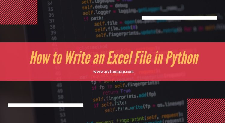How to Write an Excel File in Python