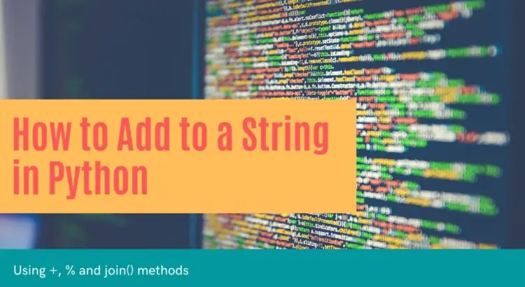 How to Add to a String in Python