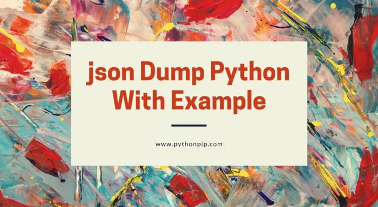 json Dump Python With Example