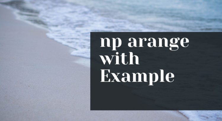 np-arange-with-Example