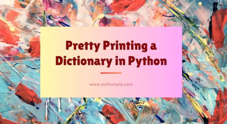 Pretty Printing a Dictionary in Python
